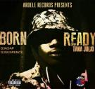 Born Ready Born Ready