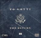 Yo' Gotti - The Return  Yo' Gotti - The Return