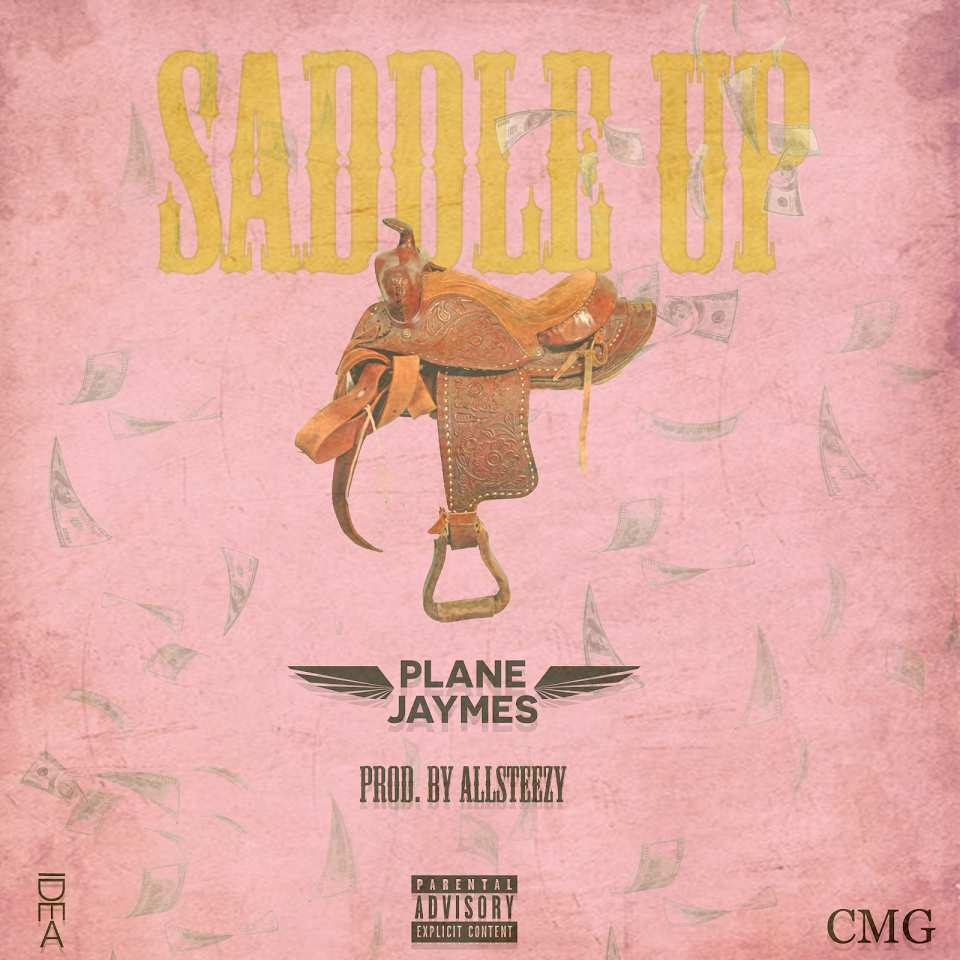CMG's Plane Jaymes - Saddle Up