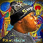 For No Reason For No Reason