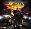 DJ Skroog Mkduk - No Days Off DJ Skroog Mkduk - No Days Off