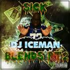 Sick Blends Pt 2