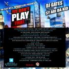 We Don't Play That Vol 1 Hosted By @SyAriDaKid