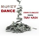 Money Dance Feat. Tray Kash