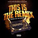 djgweb presents this is the remix