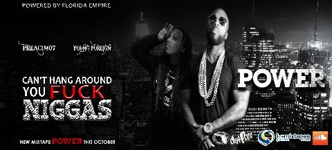 CANT-HANG-AROUND-YOU-FUCK-NIGGAS