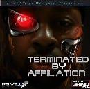 T.B.A (TERMINATED BY AFFILIATION)