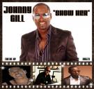 Johnny Gill - Show Her (The Re-Up) Johnny Gill - Show Her (The Re-Up)