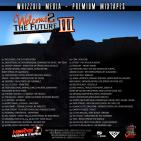 Welcome 2 The Future - Independent Stardom Vol.3 (hosted by Don Streat)