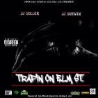 TRAP'IN ON ELM ST. TRAP'IN ON ELM ST.