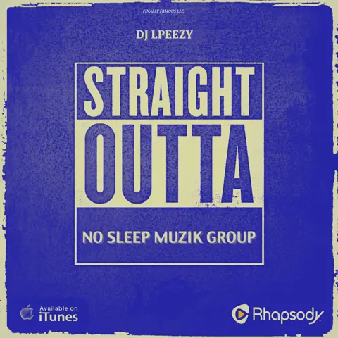 DjLpeezy Straight Outta NsMg 