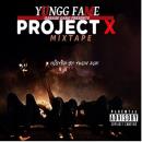 PROJECT X 'THE MIXTAPE'