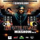 The Hi Volume Mixshow Vol.6