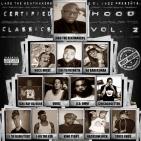 Certified Hood Classics Vol. 2 Hosted by DJ Jazz Labo The Beatmakers Certified Hood Classics Vol. 2 Hosted by DJ Jazz Labo The Beatmakers