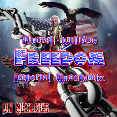 Freedom (Imperial Quantumix) - Pharrell Williams