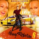 Heavy Rotation 6 Hosted By R&B Divas Los Angeles @BmoreBrave