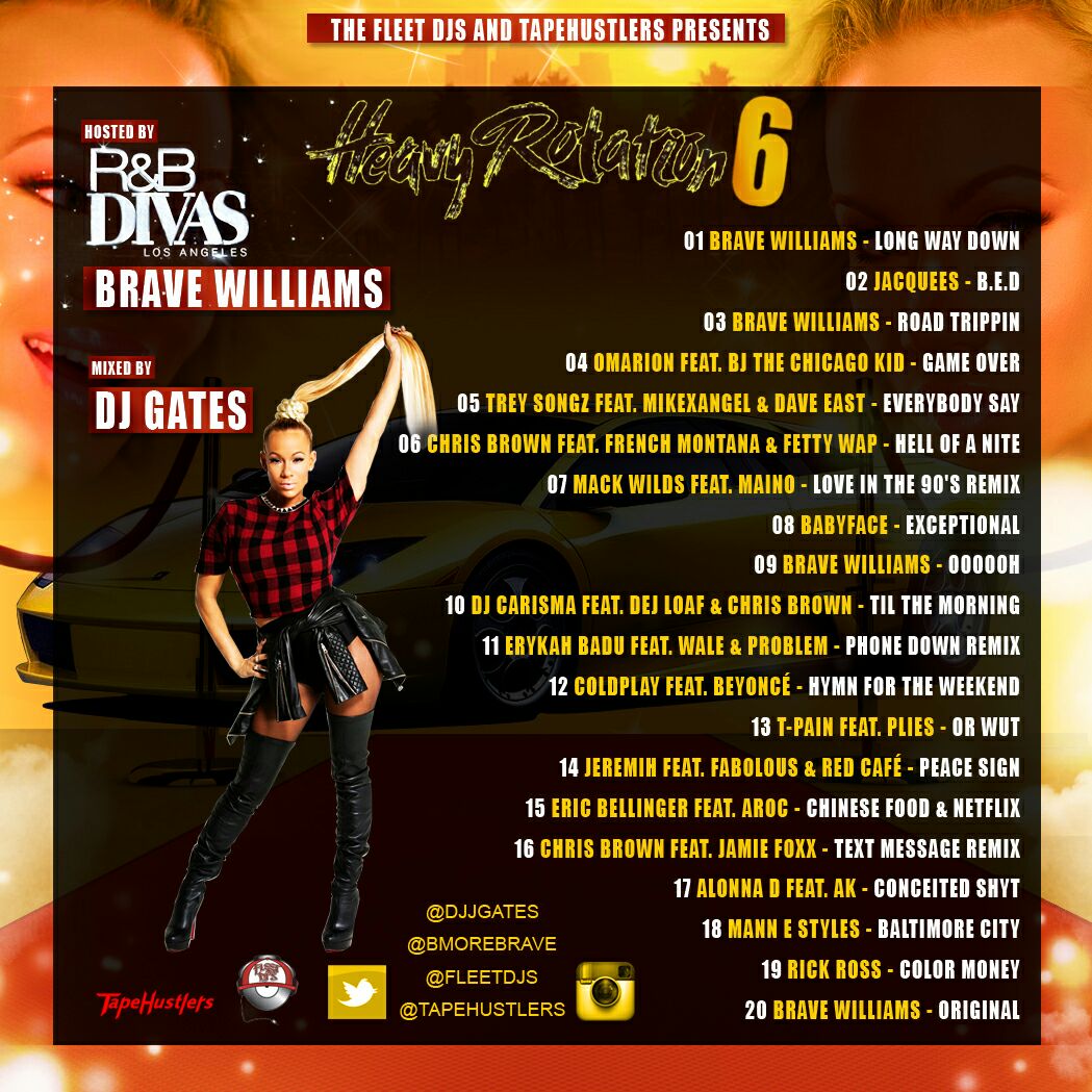 Heavy Rotation 6 Hosted By R&B Divas Los Angeles @BmoreBrave