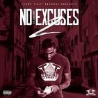 No Excuses 2 No Excuses 2
