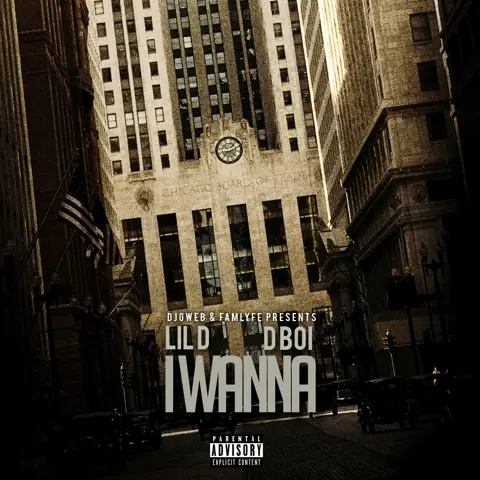 Lil D feat. D Boi (I Wanna)