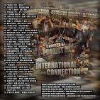 International Connection 2 Hosted By Project Pat DJ Lindo,Stretch Money,DJ Focuz International Connection 2 Hosted By Project Pat DJ Lindo,Stretch Money,DJ Focuz