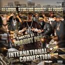 International Connection 2 Hosted By Project Pat DJ Lindo,Stretch Money,DJ Focuz