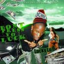 Dont Press Yo Luck Hosted by DJ Turn Up