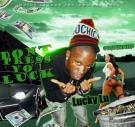Dont Press Yo Luck Hosted by DJ Turn Up Dont Press Yo Luck Hosted by DJ Turn Up
