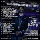 International Connection Pt.4 Hosted By QB Rap P,DJ Lindo,Stretch Money,DJ Focuz