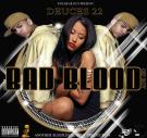 Deuces 22 - Bad Blood Deuces 22 - Bad Blood