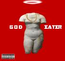 G.O.D Eater G.O.D Eater