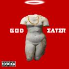 G.O.D Eater G.O.D Eater