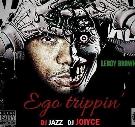 Ego Trippin Ego Trippin