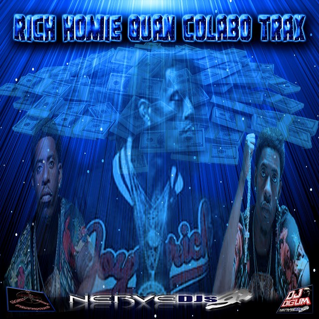 Rich Homie Quan Colabo Trax