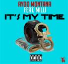 It's My Time (Feat. Milli) It's My Time (Feat. Milli)