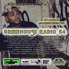 Greenhouse Radio 54 Greenhouse Radio 54