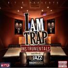 I Am Trap Instrumentals I Am Trap Instrumentals