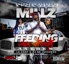 Feeding Da Streetz Anthem  Feeding Da Streetz Anthem