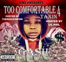 Too Comfortable 4 Taxing Hosted By @Officiallilphil  Too Comfortable 4 Taxing Hosted By @Officiallilphil