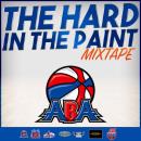 The ABA Hard In The Paint Mixtape