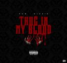 Thug In My Blood Thug In My Blood
