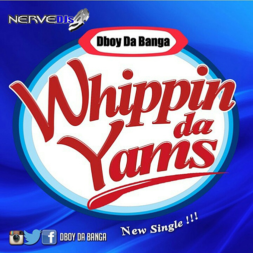 Whippin' Da Yams (Dirty)