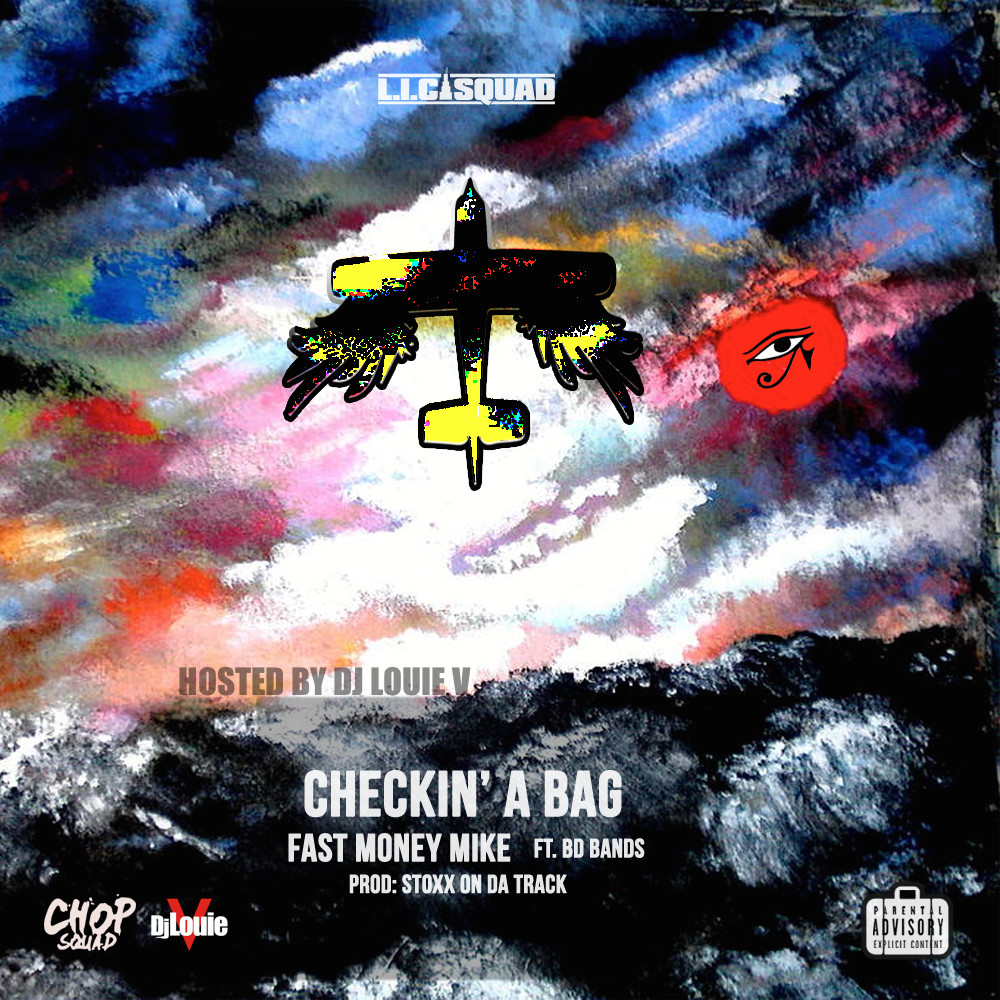 Checkin A Bag (@DJLouieV Certified)
