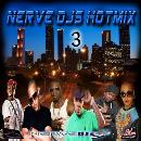 Nerve DJ's Hotmix 3