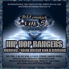 DJ FEMMIE PRESENTS HIP HOP BANGER MEANING SHINE BRIGHT LIKE A DIAMOND VOL. 5 DJ FEMMIE PRESENTS HIP HOP BANGER MEANING SHINE BRIGHT LIKE A DIAMOND VOL. 5