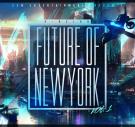 The Future of New York Vol. 1 The Future of New York Vol. 1