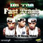Fattrak Music Blog - On The Fast Track Vol 3 Fattrak Music Blog - On The Fast Track Vol 3