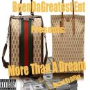 More Than A Dream(Hosted by: DJ Flex)