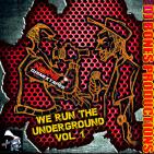we run the underground vol 1