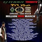 DJ FEMMIE TRIBUTE TO THE MILLION MAN MARCH 20TH ANNIVERSARY