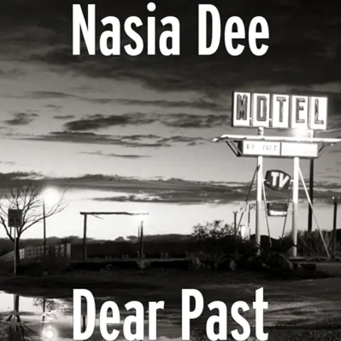 Dear Past